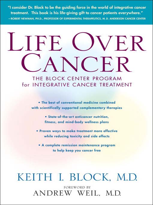 Title details for Life Over Cancer by Keith Block - Available